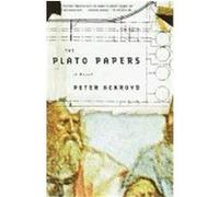 The Plato Papers Peter Ackroyd (Auteur)