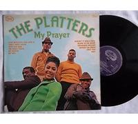 THE PLATTERS - MY PRAYER VINYL LP THE PLATTERS