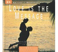 The Platters The Skyliners Crispian St. Peters George McCrae Bobby Sherman - L0VE lS THE … M e s s a g e