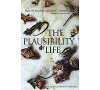 The Plausibility of Life: Resolving Darwin's Dilemma