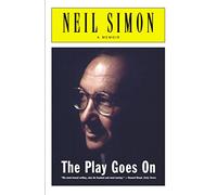 The Play Goes On: A Memoir
