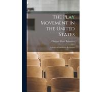 The Play Movement In The United States: A Study Of Community Recreation