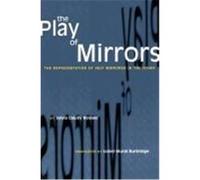 The Play of Mirrors, Translations from Latin America Series Sylvia Caiuby Novaes (Auteur)