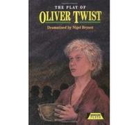 The Play of """"Oliver Twist"""" (Heinemann Plays For 11-14) Bryant, Mr Nigel (Auteur)