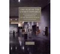 The Play of the Unmentionable: An Installation by Joseph Kosuth at the Brooklyn Museum