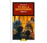 The Play of To Kill a Mockingbird