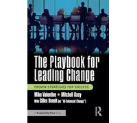 The Playbook for Leading Change: Proven Strategies for Success