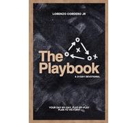 The PlayBook: Your day-by-day, play-by-play, plan to victory