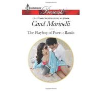 The Playboy of Puerto Banus (Harlequin Presents)