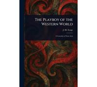 The Playboy of the Western World