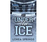 The Players T1, Under the Ice - Lorea Springs - Hlab Eds - Poche - Roman