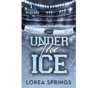 The Players T1, Under the Ice