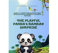The Playful Panda’s Bamboo Surprise: A Jungle Friends Adventure Story for Kids: A heartwarming jungle story about kindness, sharing, and friendship - ... fun activities, and coloring pages for kids!