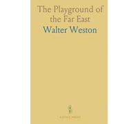 The Playground of the Far East