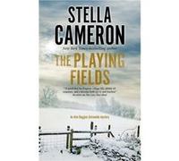 The Playing Fields by Stella Cameron Stella Cameron (Auteur)