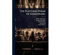 The Plays And Poems Of Shakespeare,