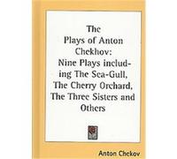 The Plays of Anton Chekhov Anton Pavlovich Chekhov (Auteur)