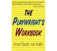 The Playwright's Workbook Jean Claude Van Itallie, Jean-Claude Van Itallie (Auteur)
