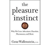 The Pleasure Instinct Gene Wallenstein (Auteur)