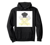 The pleasure of cooking is not known to anyone Sweat à Capuche