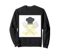 The pleasure of cooking is not known to anyone Sweatshirt