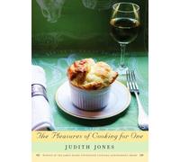 The Pleasures of Cooking for One: A Cookbook