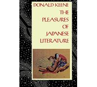 The Pleasures of Japanese Literature