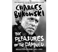 The Pleasures of the Damned: Selected Poems 1951-1993 - [Version Originale] Inconnu (Auteur)