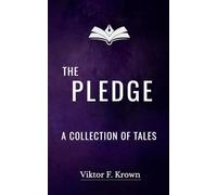 The Pledge - A Collection of Tales