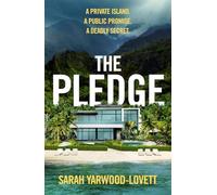 The Pledge: The nail-biting, twisty psychological thriller from the half-million copy bestseller