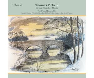 The Pleyel Ensemble - Thomas Pifield: String Chamber Music