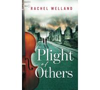 The Plight Of Others