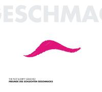 The Plot & Dirty Sánchez - Freunde des Schlechten Geschmacks [Import]