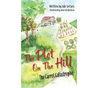 The Plot on the Hill: The Carrot Catastrophe