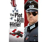 The Plot to Kill Hitler