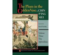 The Plum In The Golden Vase Or, Chin P'ing Mei, Volume Three