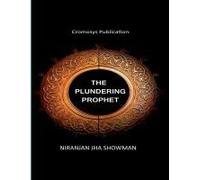 The Plundering Prophet Paperback Book By Niranjan Jha Showman