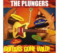 The Plungers - Guitars Gone Wild