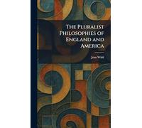 The Pluralist Philosophies of England and America
