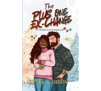 The Plus One Ex-Change: A Holiday in the Highlands