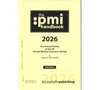 The PMI Handbook 2026: The Annual Review of the UK Private Medical Insurance Market