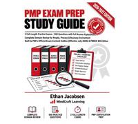 The PMP Exam Prep Book 2026-2027: Your Guide to the Reweighted People, Process, and Business Environment Domains Under PMBOK 8th Edition, with 500 Practice Questions