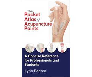 The Pocket Atlas of Acupuncture Points