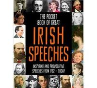 The Pocket Book of Great Irish Speeches - [Livre en VO] Compiled By Tony Potter (Auteur)