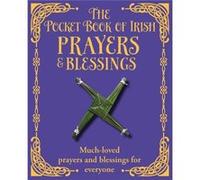 The Pocket Book of Irish Prayers and Blessings The Pocket Book of Irish Prayers and Blessings (Auteur)