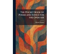 The Pocket Book of Poems and Songs for the Open Air