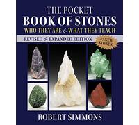 Robert Simmons – The Pocket Book of Stones : Qui ils sont et ce qu'ils enseignent
