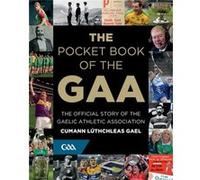 The Pocket Book of the GAA Tony Potter, (Auteur)