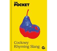 The Pocket Cockney Rhyming Slang – The Original