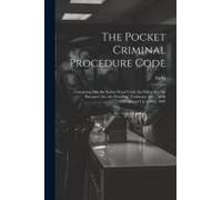 The Pocket Criminal Procedure Code